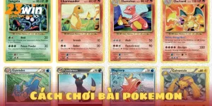 Cách chơi bài pokemon