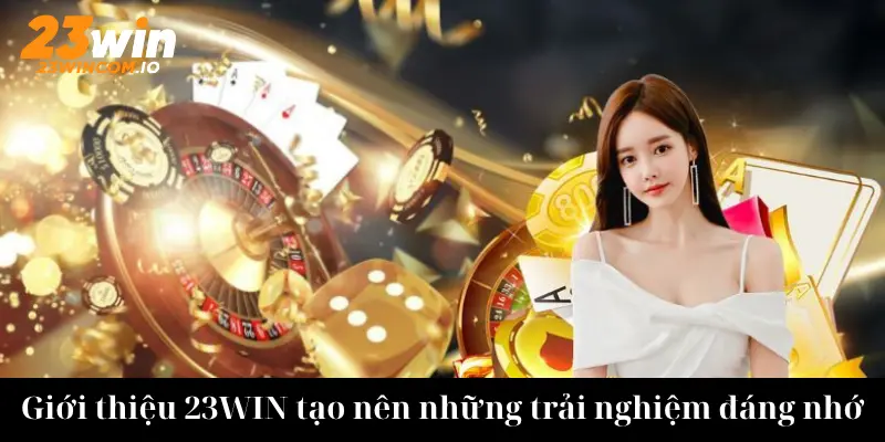 Giới thiệu 23WIN về những thông tin có liên quan