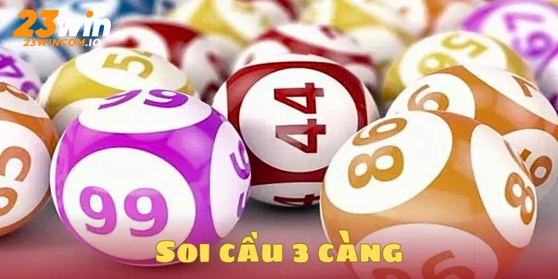Soi cầu 3 càng 23win
